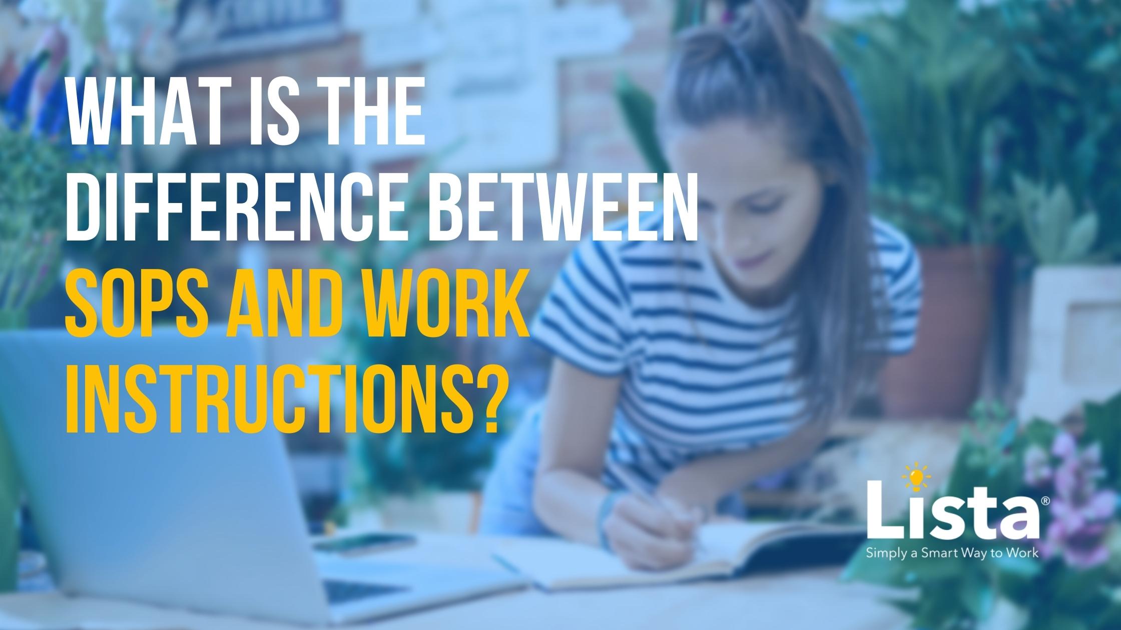 what-is-the-difference-between-sops-and-work-instructions-lista